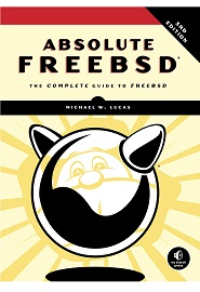 Absolute FreeBSD: The Complete Guide to FreeBSD, 3rd Edition