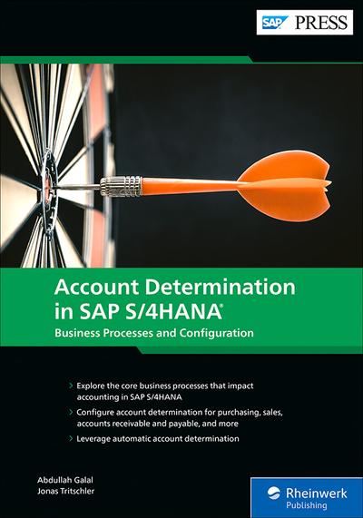 Account Determination in SAP S/4HANA: Business Processes and Configuration