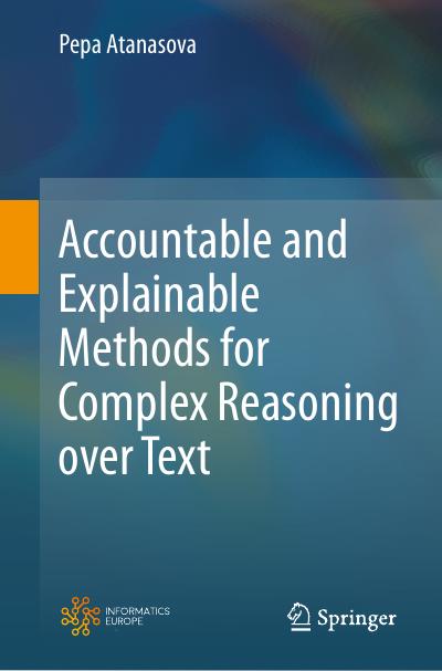 Accountable and Explainable Methods for Complex Reasoning over Text