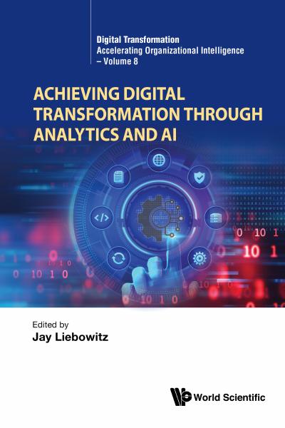 Achieving Digital Transformation Through Analytics and AI