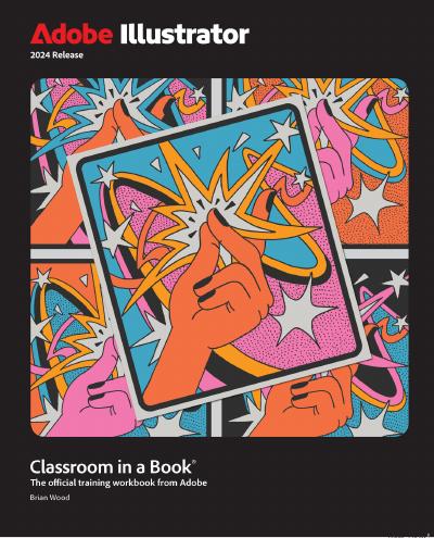 Adobe Illustrator Classroom in a Book 2024 Release