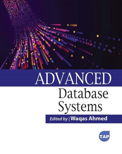 Advanced Database Systems (Toronto Academic Press)