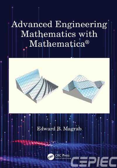 Advanced Engineering Mathematics with Mathematica