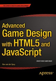 Advanced Game Design with HTML5 and JavaScript