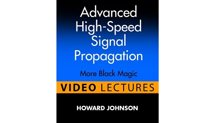 Advanced High-Speed Signal Propagation: More Black Magic