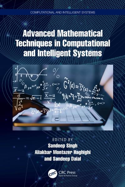 Advanced Mathematical Techniques in Computational and Intelligent Systems