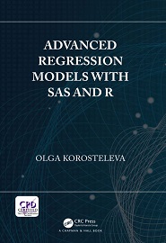 Advanced Regression Models with SAS and R