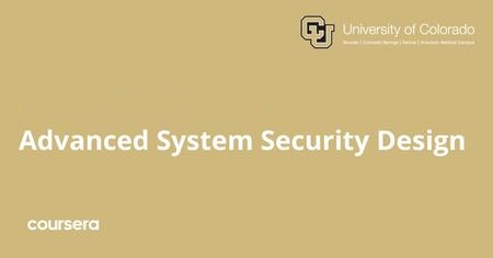 Advanced System Security Design Specialization