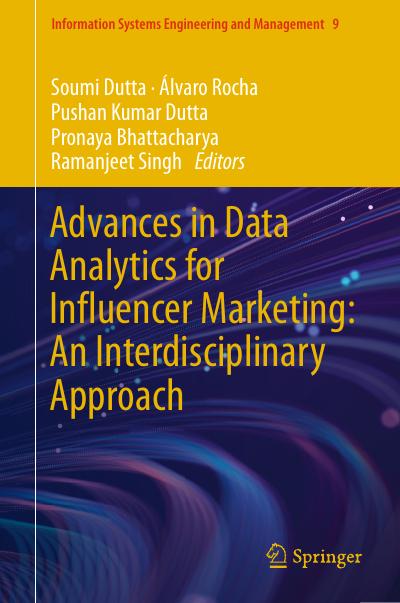 Advances in Data Analytics for Influencer Marketing: An Interdisciplinary Approach