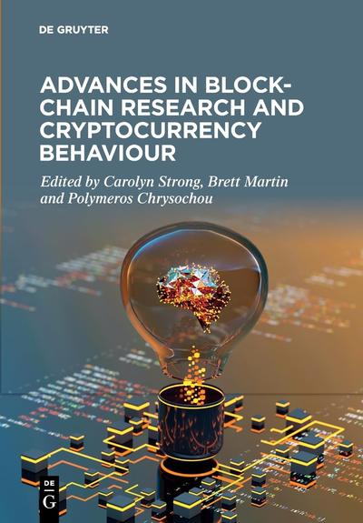 Advances in Blockchain Research and Cryptocurrency Behaviour