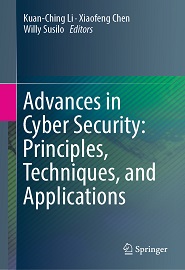 Advances in Cyber Security: Principles, Techniques, and Applications