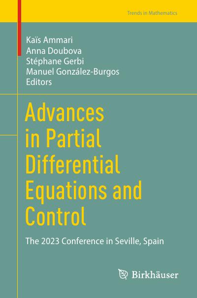 Advances in Partial Differential Equations and Control: The 2023 Conference in Seville, Spain