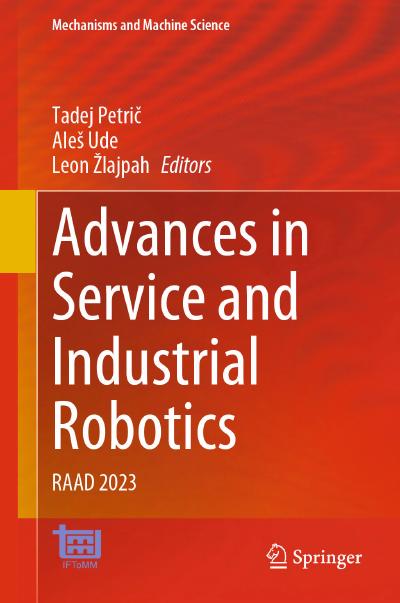 Advances in Service and Industrial Robotics: RAAD 2023