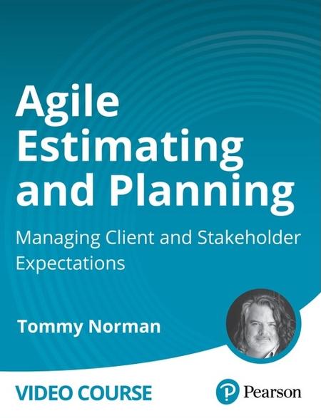 Agile Estimating and Planning: Managing Client and Stakeholder Expectations