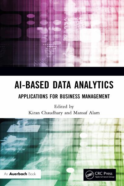 AI-Based Data Analytics: Applications for Business Management