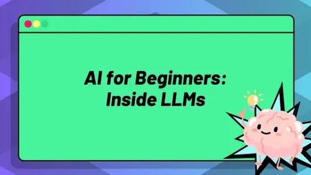 AI for Beginners: Inside Large Language Models