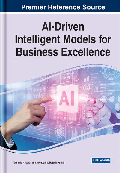 Ai-driven Intelligent Models for Business Excellence