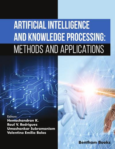 Artificial Intelligence and Knowledge Processing: Methods and Applications