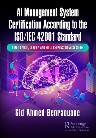 AI Management System Certification According to the ISO/IEC 42001 Standard: How to Audit, Certify, and Build Responsible AI Systems