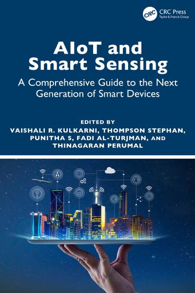 AIoT and Smart Sensing: A Comprehensive Guide to the Next Generation of Smart Devices