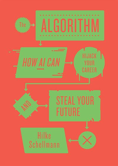 The Algorithm: How AI Can Hijack Your Career and Steal Your Future