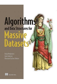 Algorithms and Data Structures for Massive Datasets