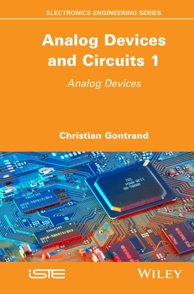 Analog Devices and Circuits 1: Analog Devices