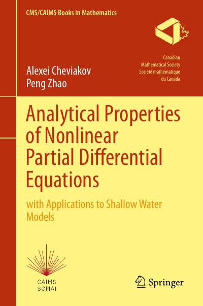 Analytical Properties of Nonlinear Partial Differential Equations: with Applications to Shallow Water Models