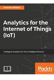 Analytics for the Internet of Things (IoT)