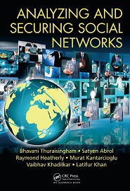 Analyzing and Securing Social Networks