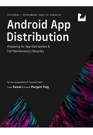 Android App Distribution: Preparing for App Distribution & Full Maintenance Lifecycles