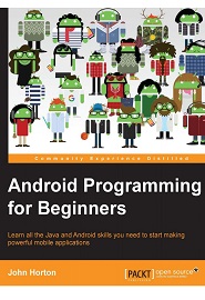 Android Programming for Beginners