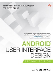 Android User Interface Design: Implementing Material Design for Developers, 2nd Edition