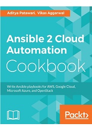 Ansible 2 Cloud Automation Cookbook