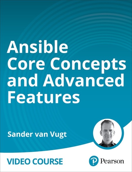 Ansible Core Concepts and Advanced Features