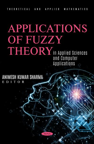 Applications of Fuzzy Theory in Applied Sciences and Computer Applications