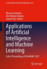 Applications of Artificial Intelligence and Machine Learning: Select Proceedings of ICAAAIML 2021