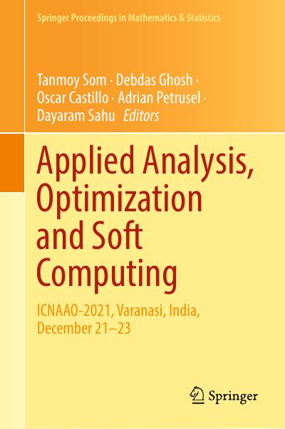 Applied Analysis, Optimization and Soft Computing: ICNAAO-2021