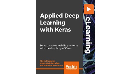 Applied Deep Learning with Keras