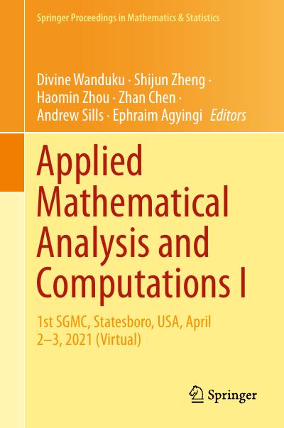 Applied Mathematical Analysis and Computations I