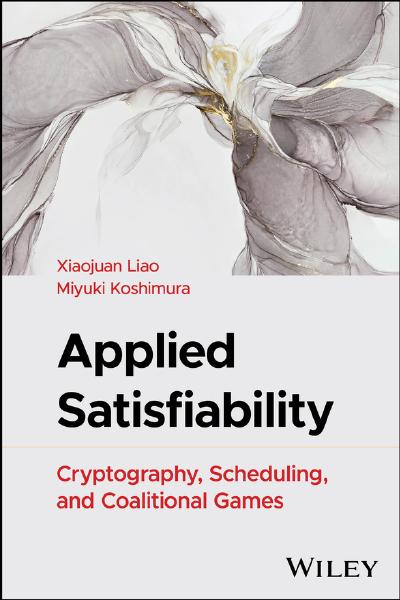 Applied Satisfiability: Cryptography, Scheduling, and Coalitional Games