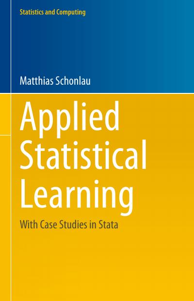 Applied Statistical Learning: With Case Studies in Stata