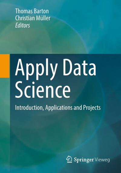 Apply Data Science: Introduction, Applications and Projects