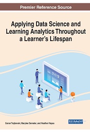 Applying Data Science and Learning Analytics Throughout a Learner’s Lifespan