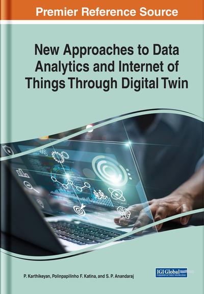 New Approaches to Data Analytics and Internet of Things Through Digital Twin