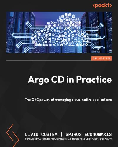 Argo CD in Practice: The GitOps way of managing cloud-native applications