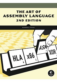 The Art of Assembly Language, 2nd Edition