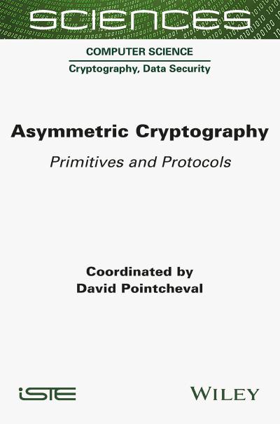 Asymmetric Cryptography: Primitives and Protocols