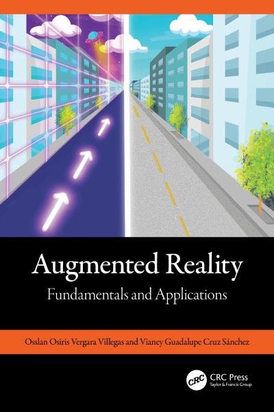 Augmented Reality: Fundamentals and Applications