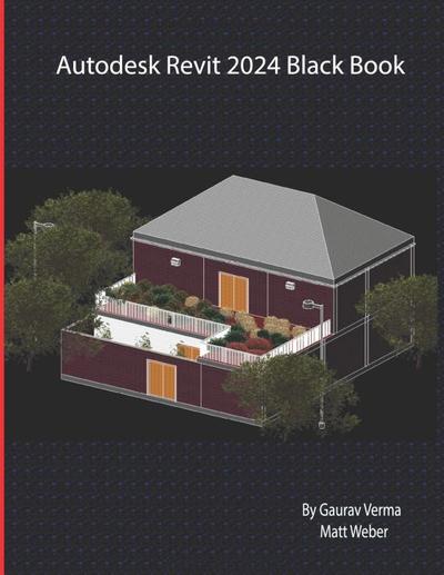 Autodesk Revit 2024 Black Book